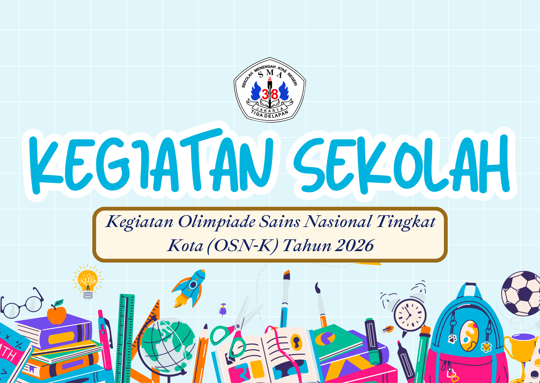 KEGIATAN OLIMPIADE SAINS NASIONAL TINGKAT KOTA OSN-K TAHUN 2026